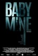 Baby Mine (2017)