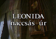 Leonida naccsás úr és a reakció (1994)