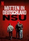 Mitten in Deutschland: NSU (2016–2016)