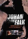 Johan Falk: Az informátor (2009)