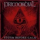 Primordial : Storm Before Calm (Summer Breeze Open Air 2004) (2011)