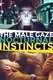 The Male Gaze: Nocturnal Instincts (2021–2021)