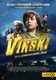 Vinski és a láthatatlanság ereje (2021)