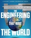 Mérnöki csodák, melyek megváltoztatták a világot (2021–)