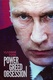 Vladimir Putin: Power Greed Obsession (2022)