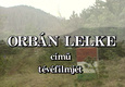 Orbán lelke (1993)