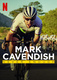 Mark Cavendish: Sosem elég (2023)
