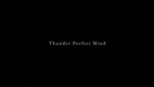 Thunder Perfect Mind (2010)