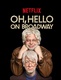 Oh, Hello on Broadway (2017)