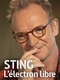 Sting – A szabad ember (2017)