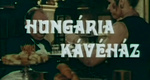 Hungária Kávéház (1976–)