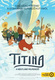 Titina – A négylábú felfedező (2022)