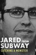 Jared from Subway: Catching a Monster (2023–2023)