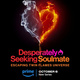 Desperately Seeking Soulmate: Escaping Twin Flames Universe (2023–2023)