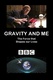 A gravitáció lenyűgöző világa (2017)