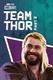 Team Thor: Part 2 (2017)