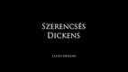 Szerencsés Dickens (2016)