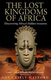 Lost Kingdoms of Africa (2010–2012)