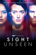Sight Unseen (2024–)