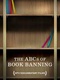 The ABCs of Book Banning (2023)