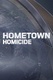 Hometown Homicide (2019–)