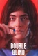 Double Blind (2024)