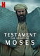 Testamentum: Mózes története (2024–2024)