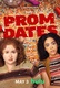 Prom Dates: A szerelem végzősei (2024)