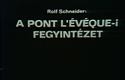 A Pont L'évéque-i fegyintézet (1974)