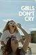 Girls Don’t Cry (2022)