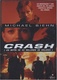 Crash – 40 millió dollár a tét (1995)