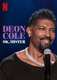 Deon Cole: Rendben, uram (2024)