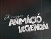 A magyar animáció legendái (2024–)