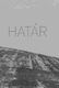 Határ (2015)