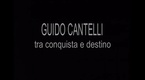 Guido Cantelli – Tra Conquista e Destino (2001)