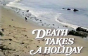 Death Takes a Holiday (1971)