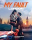 My Fault: London (2025)