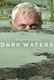 Jeremy Wade's Dark Waters (2019–)