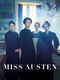 Miss Austen (2025–2025)