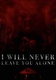 I Will Never Leave You Alone (2023)