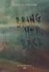 Bring Her Back (2025)