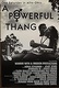 A Powerful Thang (1991)