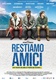 Restiamo amici (2018)