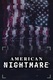 American Nightmare (2019–)