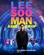 Lee Soo Man: K-Pop királya (2025)