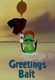 Greetings Bait (1943)