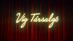 Víg Társalgó (2025–)