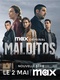 Malditos – Az átkozottak (2025–)