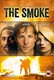 The Smoke (2014–2014)