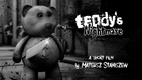 Teddy's Nightmare (2007)